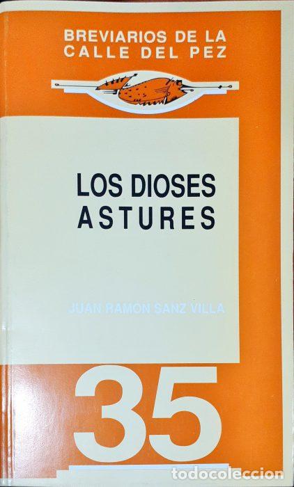 Libros: Los dioses Astures - SANZ VILLA, JUAN RAM&Oacute;N - Foto 1