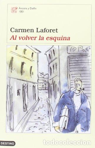 Libros: Al volver la esquina - Carmen Laforet - Foto 1
