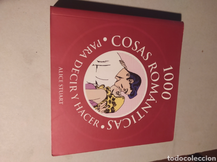 Libros: 1000 cosas rom&aacute;nticas para decir y hacer - Alice stuart - Foto 1