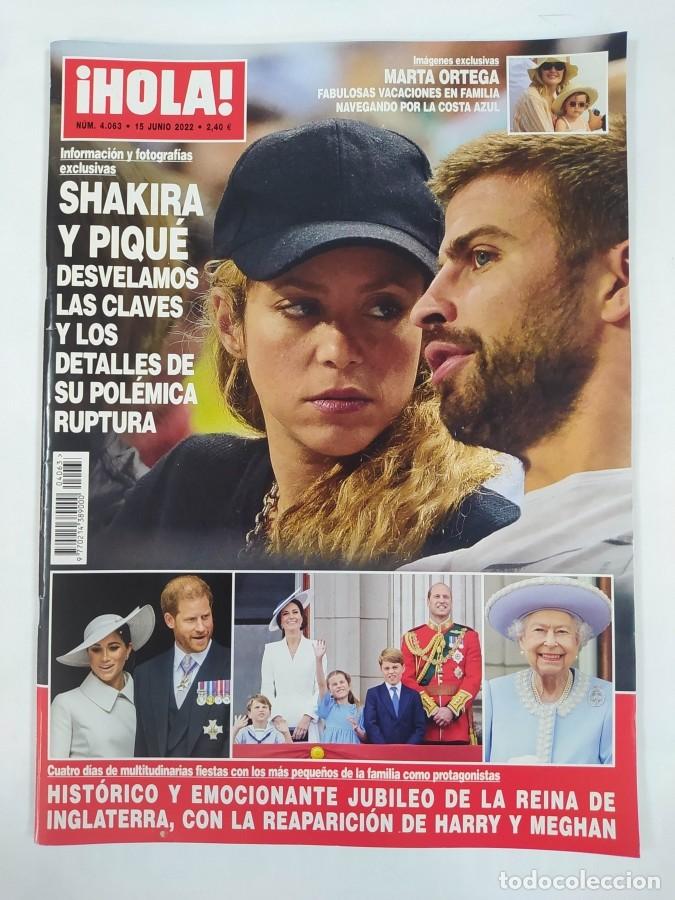 Libros: REVISTA &iexcl;HOLA! N&ordm; 4063. 15 JUNIO 2022. PIQUE SHAKIRA RUPTURA. TDKR71 -