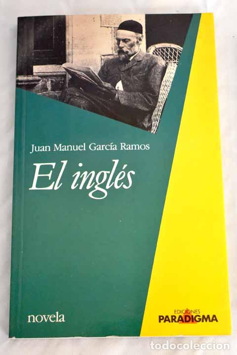 Libros: El ingl&eacute;s.- Garc&iacute;a Ramos, Juan Manuel - Foto 1