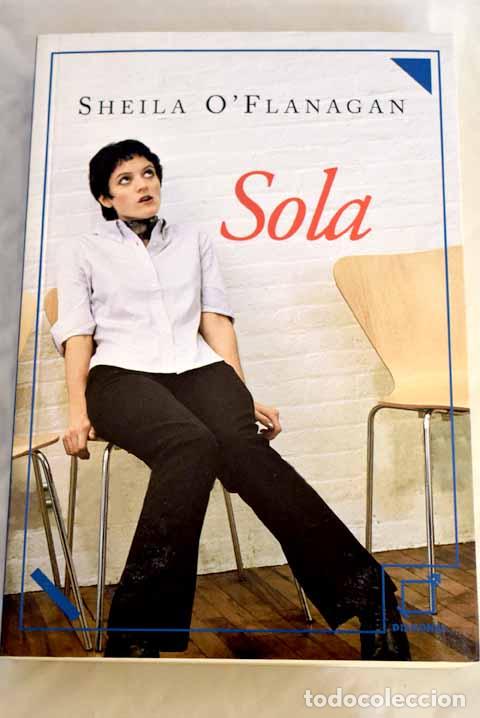 Libros: Sola.- O Flanagan, Sheila - Foto 1