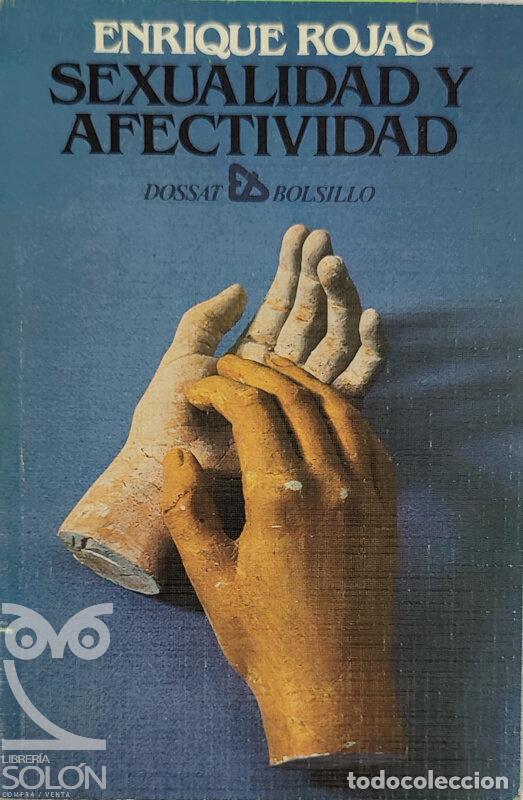 Libros: Sexualidad y afectividad - Enrique Rojas - Foto 1