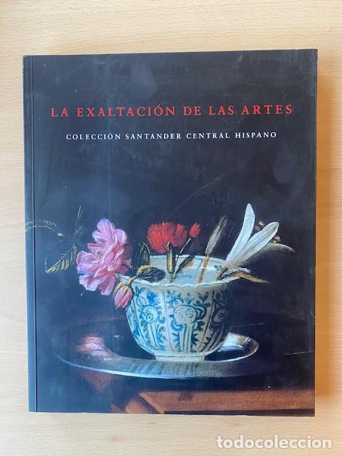 Libros: LA EXALTACION DE LAS ARTES - Varios - Foto 1