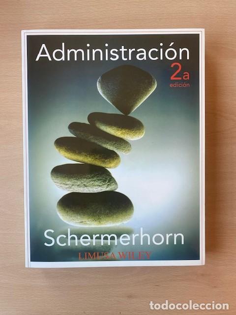 Libros: ADMINISTRACION - Schermerhorn - Foto 1