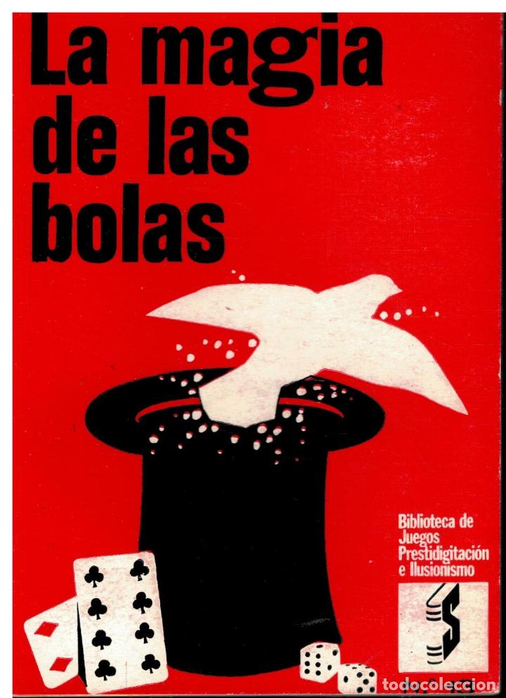 Libros: LA MAGIA DE LAS BOLAS. - Foto 1
