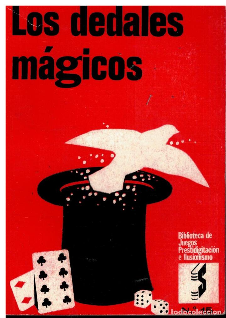 Libros: LOS DEDALES M&Aacute;GICOS. 2&ordf; ed. - Foto 1