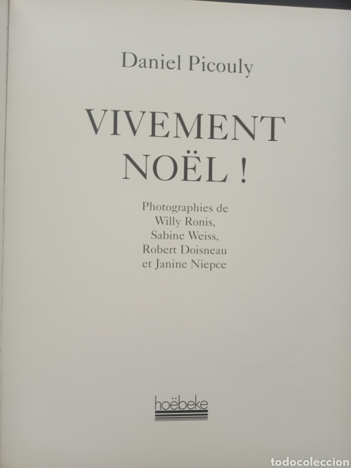 Libros: VIVEMENT NOEL! DANIEL PICOULY, EDITIONS HOEBEKE, 1996 - Foto 2