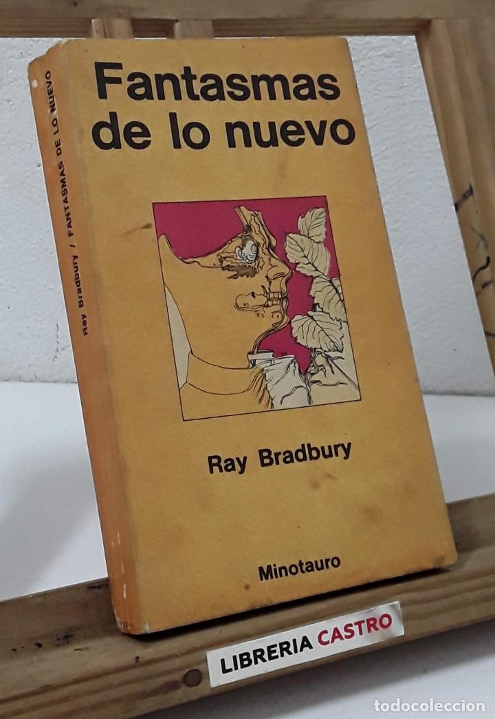 Libros: Fantasmas de lo nuevo - Ray Bradbury - Foto 1
