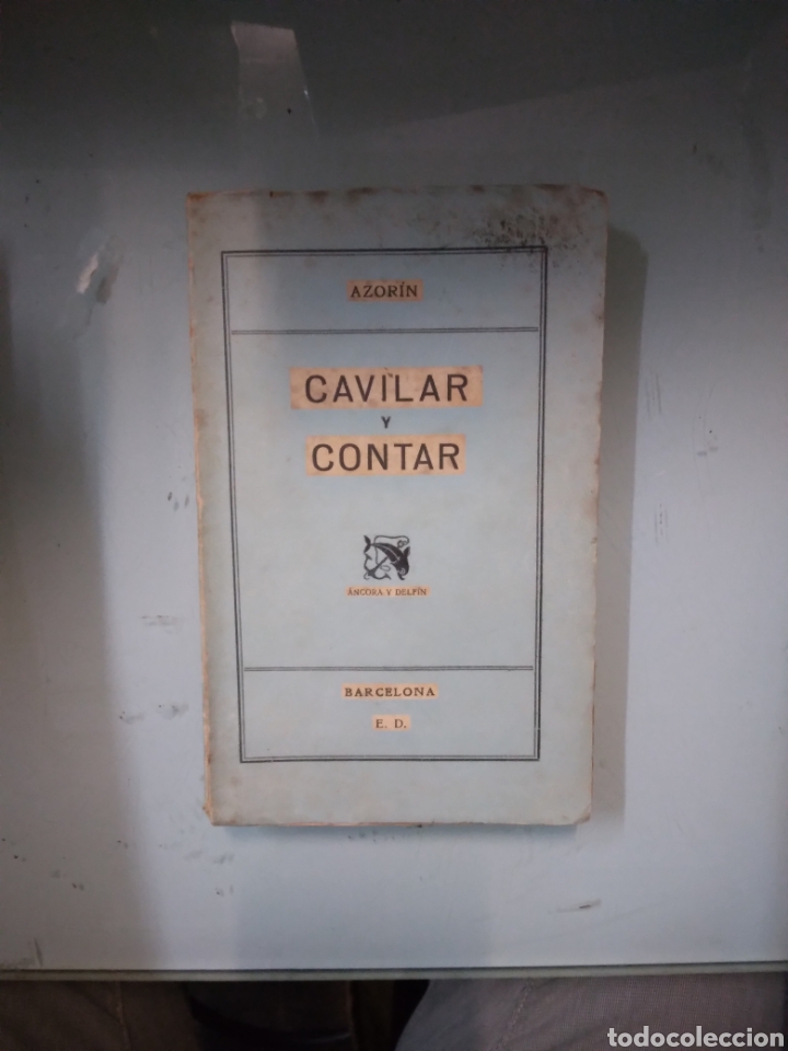 Libros: Azorin, Cavilar y contar, Ancora y Delfin - Foto 1