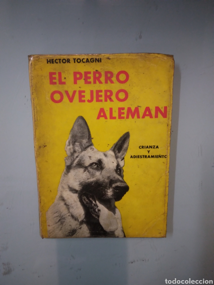 Libros: El.perro ovejero alem&aacute;n, H&eacute;ctor Tocagni - Foto 1