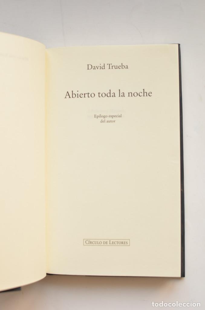 Libros: Abierto toda la noche - TRUEBA, David - Foto 3