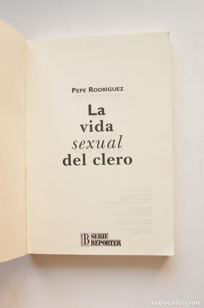Libros: La vida sexual del clero - RODR&Iacute;GUEZ, Pepe - Foto 2