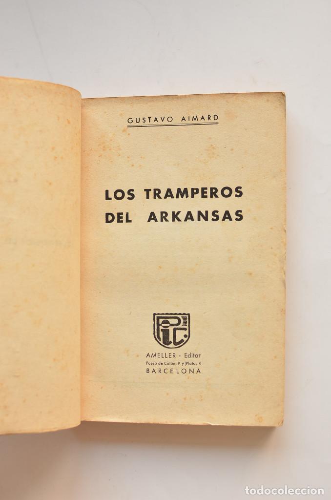 Libros: Tramperos de Arkansas - AIMAR, Gustavo - Foto 2