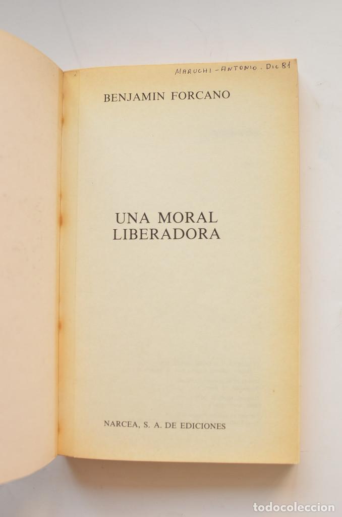 Libros: Una moral liberadora - FORCANO, Benjam&iacute;n - Foto 2