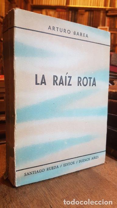 Libros: LA RAIZ ROTA. - BAREA - Foto 1