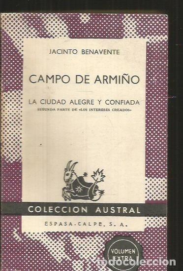 Libros: CAMPO DE ARMI&Ntilde;O / LA CIUDAD ALEGRE Y CONFIADA - BENAVENTE, JACINTO - Foto 1