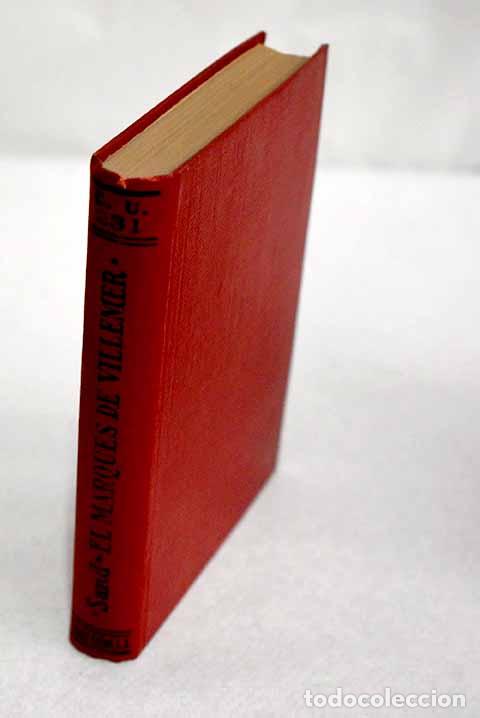 Libros: El marqu&eacute;s de Villemer.- Sand - Foto 1