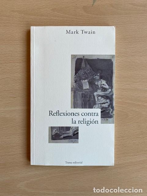 Libros: REFLEXIONES CONTRA LA RELIGION - Mark Twain - Foto 1