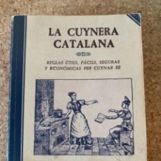 Libros: LA CUYNERA CATALANA, FACSÍMIL DE L’EDICIÓ DE 1851 (BOLS 19). Lote 359494440