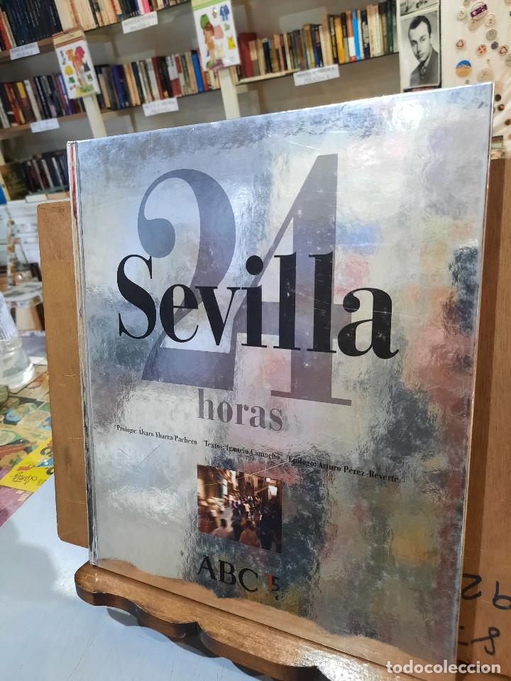 Libros: Sevilla 24 Horas - Ignacio Camacho - ABC 75 Aviversario - Foto 1