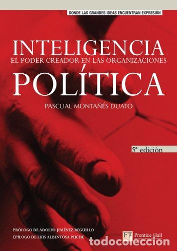 books: Inteligencia pol&iacute;tica. El poder creador en las organizaciones - Pascual Monta&ntilde;&eacute;s Duato
