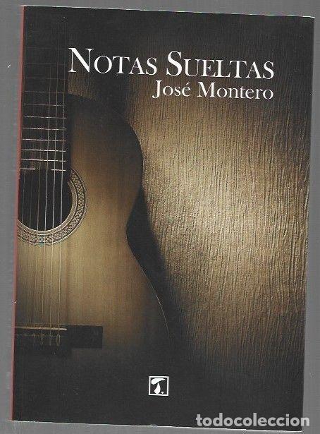 Libros: NOTAS SUELTAS - MONTERO, JOSE - Foto 6