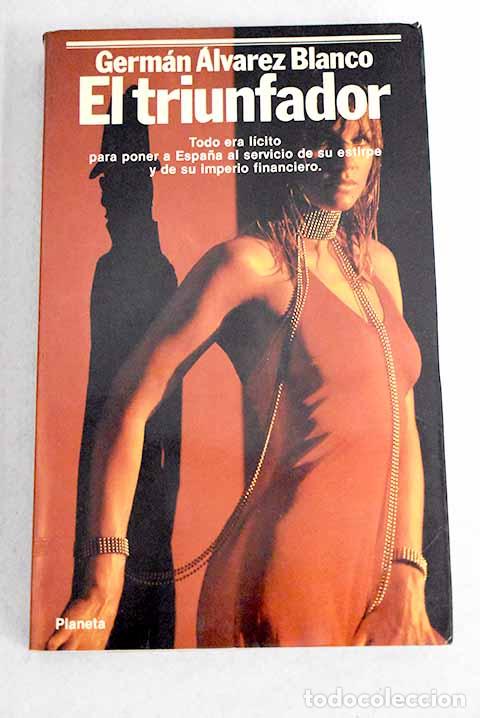 Libros: El triunfador.- &Aacute;lvarez Blanco, Germ&aacute;n - Foto 1