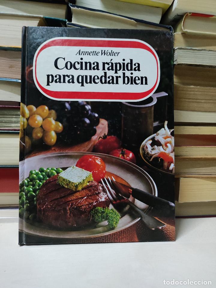 Libros: COCINA R&Aacute;PIDA PARA QUEDAR BIEN ANNETTE WOLTER - Foto 1