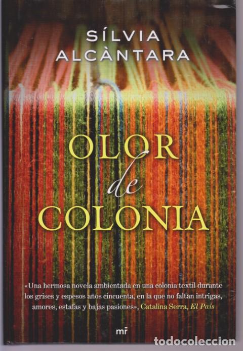Libros: OLOR DE COLONIA - SILVIA ALCANTARA - Foto 1