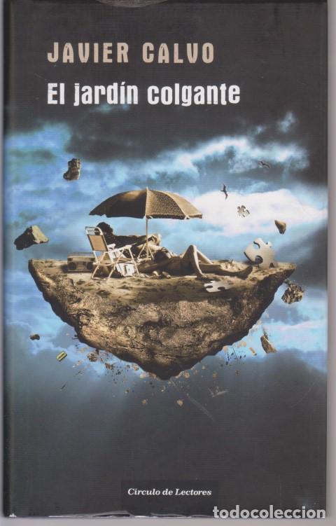 Libros: EL JARDIN COLGANTE - JAVIER CALVO - Foto 1
