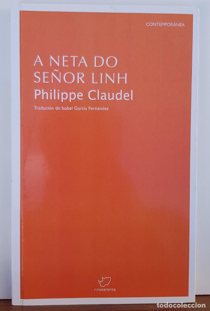 Libros: A NETA DO SE&Ntilde;OR LINH- CLAUDEL, PHILIPPE- RINOCERONTE, EDITORIAL - Foto 1