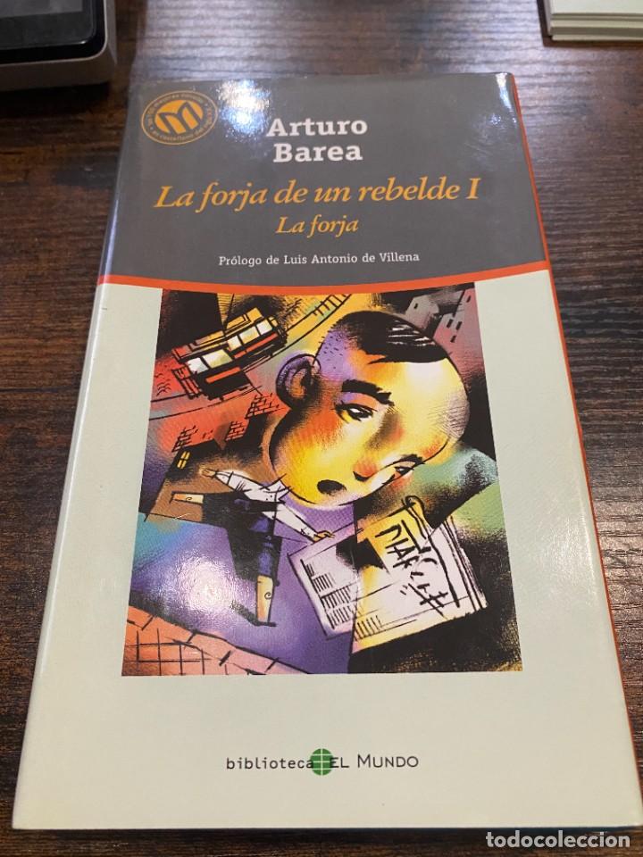 Libros: LA FORJA DE UN REBELDE I- ARTURO BAREA - Foto 1