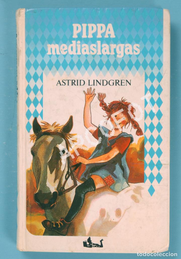 Libros: PIPPA MEDIASLARGAS - ASTRID LINDGREN - C&Iacute;RCULO DE LECTORES 1984 - Foto 1