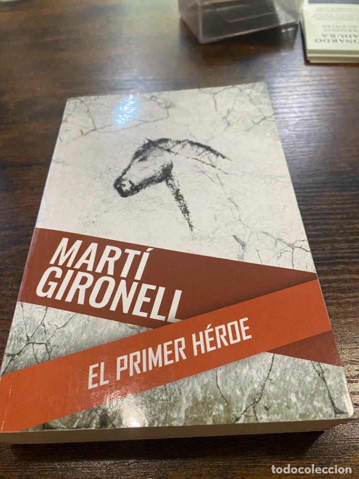 Libros: EL PRIMER H&Eacute;ROE-MART&Iacute; GIRONELL - Foto 1