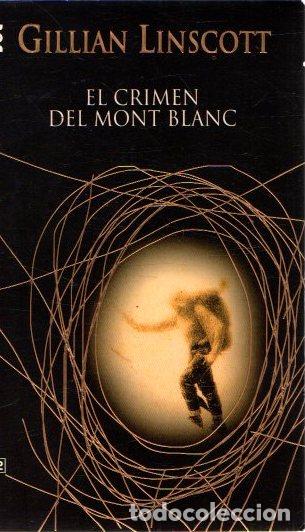 Libros: El crimen del Mont Blanc - Linscott, Gillian - Foto 1