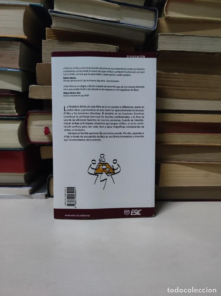 Libros: EL MUS Y LAS FUNCIONES DIRECTIVAS JUAN LUIS URCOLA - Foto 2