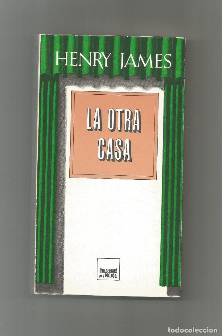 Libros: La otra casa. - JAMES, Henry: - Foto 1