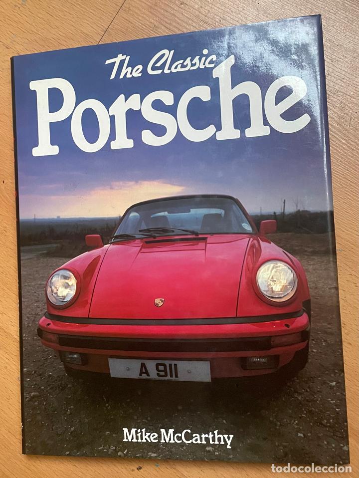 Libros: THE CLASSIC PORSCHE, Mike McCarthy EN INGLES - Foto 1