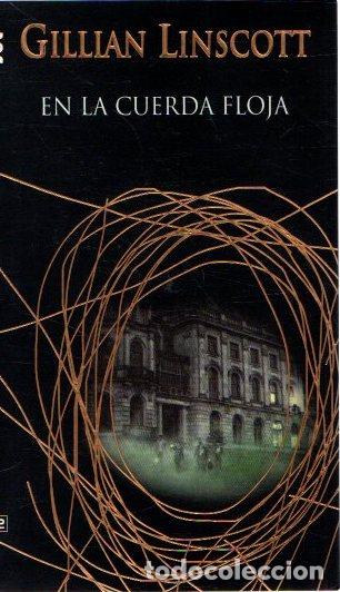 Libros: En la cuerda floja - Linscott, Gillian - Foto 1