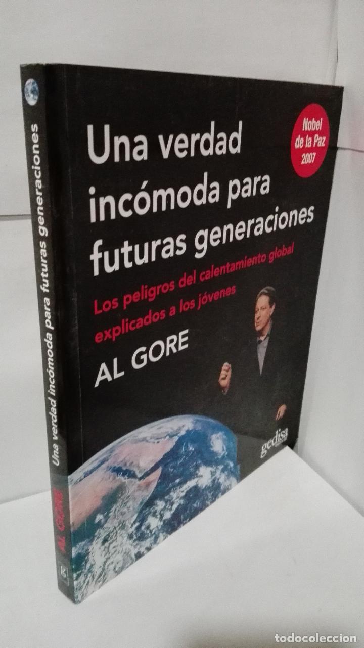 books: UNA VERDAD INCOMODA PARA FUTURAS GENERACIONES. LOS PELIGROS DEL CALENTAMIENTO GLOBAL EXPLICADOS A LO