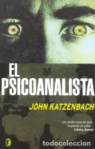 Libros: El Psicoanalista - Katzenbach, John - Foto 1