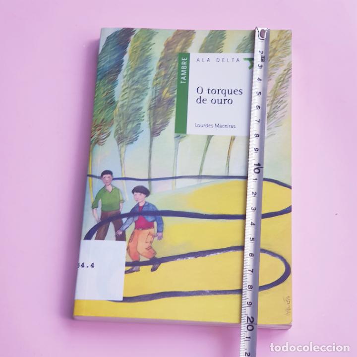 Libros: LIBRO/CUENTO-O TORQUES DE OURO-LOURDES MACEIRAS-2006-EXCELENTE - Foto 11
