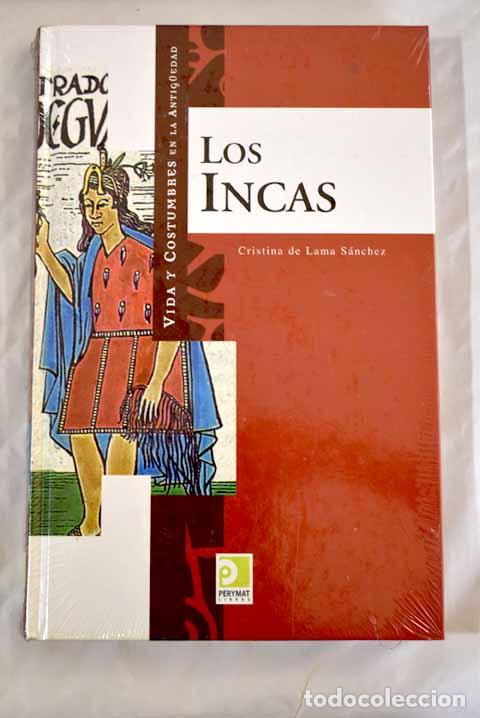 Libros: Vida y costumbres de los incas.- Lama S&aacute;nchez, Cristina de - Foto 1