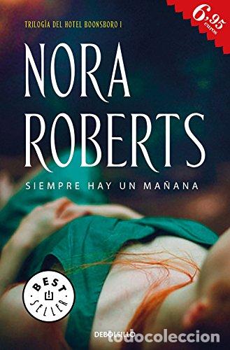 Libros: Siempre hay una ma&ntilde;ana - Nora Roberts - Foto 1