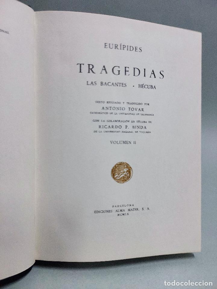 Libros: TRAGEDIAS - LAS BACANTES - HECUBA - EURIPIDES - ALMA MATER - Foto 2