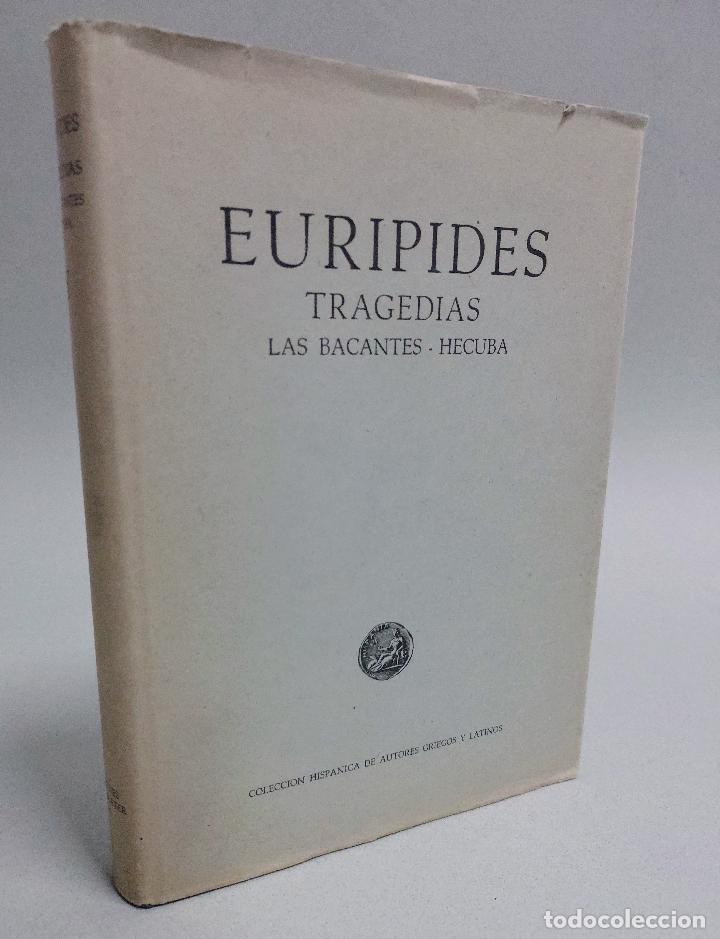 Libros: TRAGEDIAS - LAS BACANTES - HECUBA - EURIPIDES - ALMA MATER - Foto 1