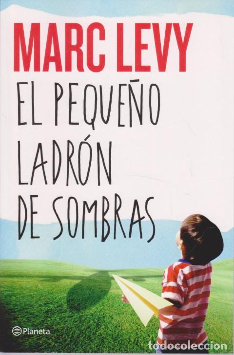 Libros: EL PEQUE&Ntilde;O LADR&Oacute;N DE SOMBRAS - MARC LEVY - Foto 1