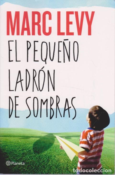 Libros: EL PEQUE&Ntilde;O LADR&Oacute;N DE SOMBRAS - MARC LEVY - Foto 1