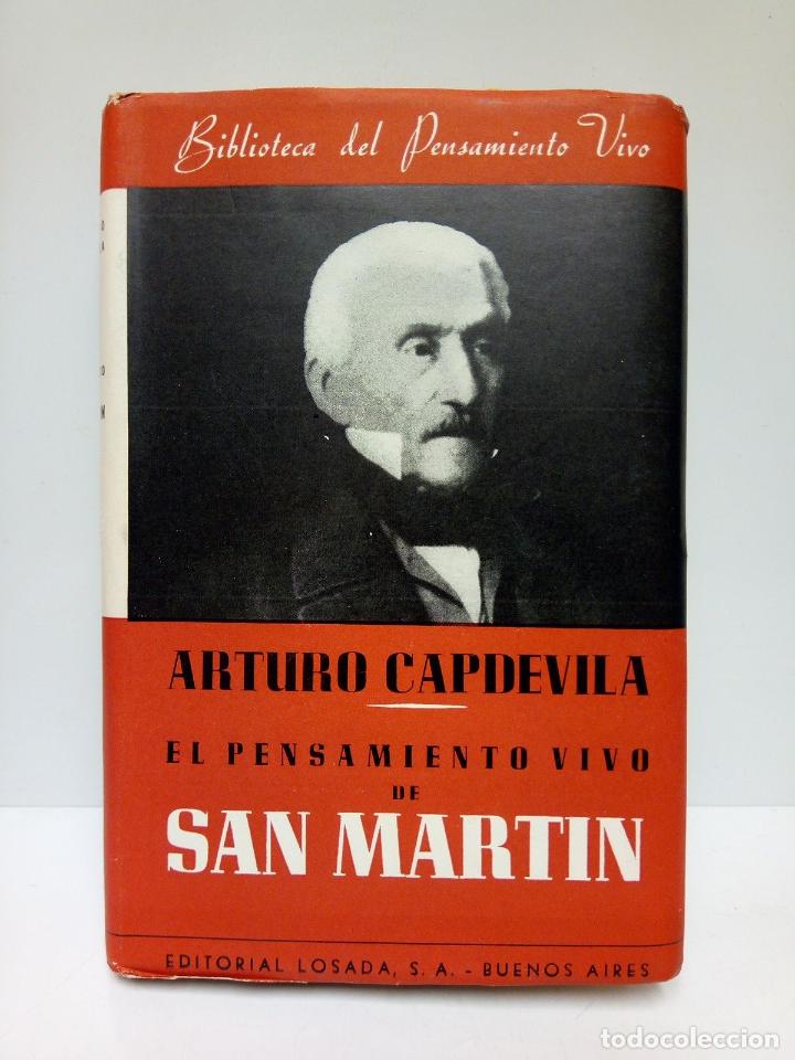Libros: CAPDEVILA, Arturo - El pensamiento vivo del General San Mart&iacute;n - Foto 1